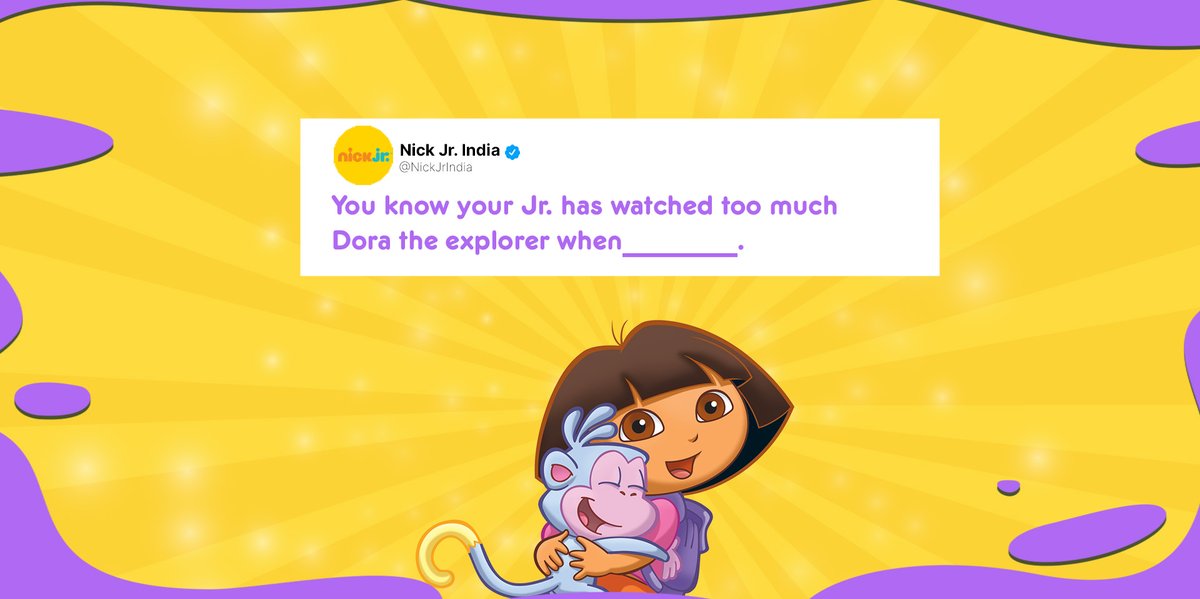 We’ll go first!
You know your Jr. has watched too much of Dora the Explorer when they always want to go outside and explore the world.

It’s a new story every day with Dora and Boots! Experience it all with Dora The Explorer every day at 7 AM only on #Nick Jr.

#DoraTheExplorer