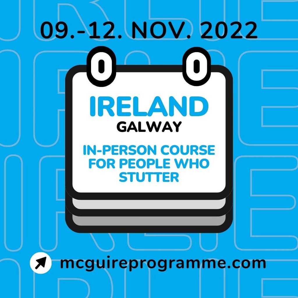 Do you stutter? Is your stutter holding you back? Join us in Galway, Ireland for a 3-Day Intensive Course held in English. 

Go Beyond Stuttering in Galway, Ireland 09.-12. November 2022

IN-PERSON COURSE FOR PEOPLE WHO STUTTER

LINK TO REGISTER: … instagr.am/p/Cih2wOwqHjz/