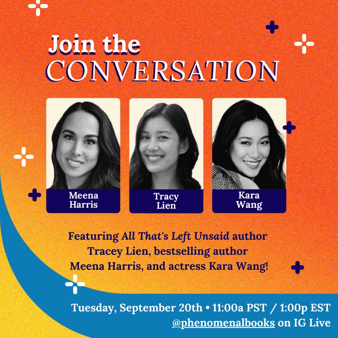 phenomenalbooks's tweet photo. Join us on *Tuesday, 9/20* as ALL THAT'S LEFT UNSAID author Tracey Lien, bestselling author @meena, and actress @therealkarawang have a conversation over our September Pick! https://t.co/aFnQEoWuCs