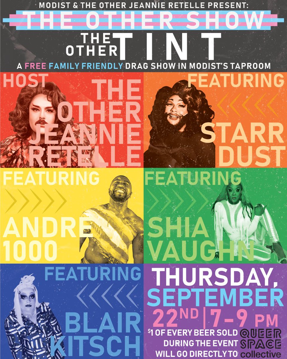 FREE family-friendly DRAG SHOW!

ᴛʜᴇ ᴏᴛʜᴇʀ ꜱʜᴏᴡ: ᴛʜᴇ ᴏᴛʜᴇʀ ᴛɪɴᴛ
9/22 | 7-9pm

Host: @TheOtherJeannie
Ft.: Starr Dust | Andre 1000 | Shia Vaughn | @blair_kitsch

$1 from every beer poured during the event will go directly to @QUEERSPACE_C.

l8r.it/No7n