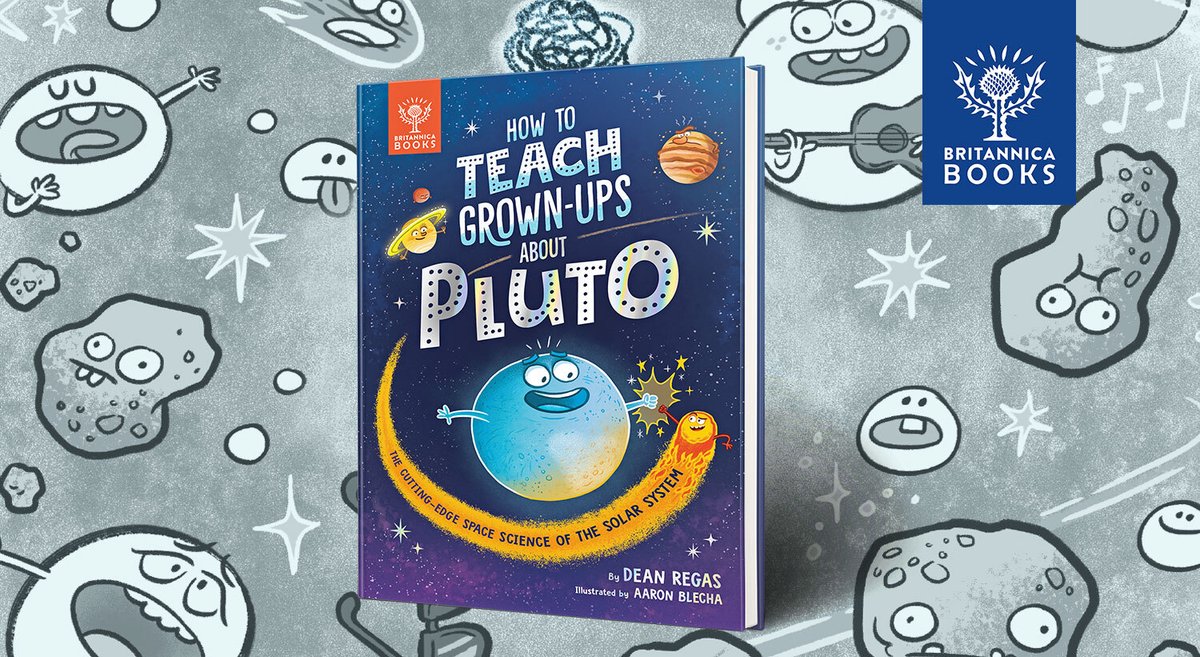 Introducing 'How to Teach Grown-Ups About Pluto' from @BritannicaBooks. In this hilarious new book, astronomer Dean Regas reveals why Pluto was kicked out of the planet club and teaches kids how to educate grown-ups with cutting-edge space science! Shop: ow.ly/SYFt50KKIWe