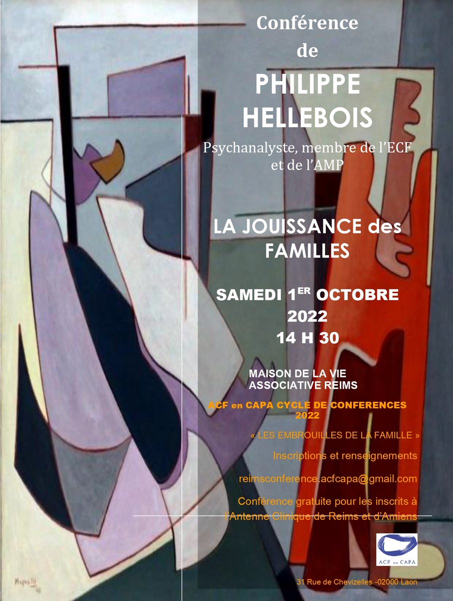 acf_capa's tweet photo. ⏳C'est Samedi 1er Octobre à #Reims⏳
Conférence de Philippe Hellebois, psychanalyste membre de l'ECF, organisée par l'#ACFCAPA
"La jouissance des familles"
Inscriptions et renseignements: reimsconference.acfcapa@gmail.com https://t.co/G48zM7588L