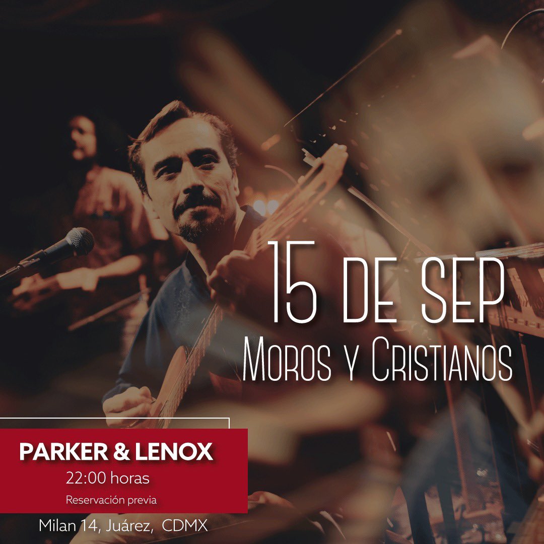 morosmexico's tweet photo. Nos vemos hoy por la noche en @parkerandlenox #15DeSeptiembre #NocheMexicana #musicamexicana #morosycristianos https://t.co/rTNkCJO5oa