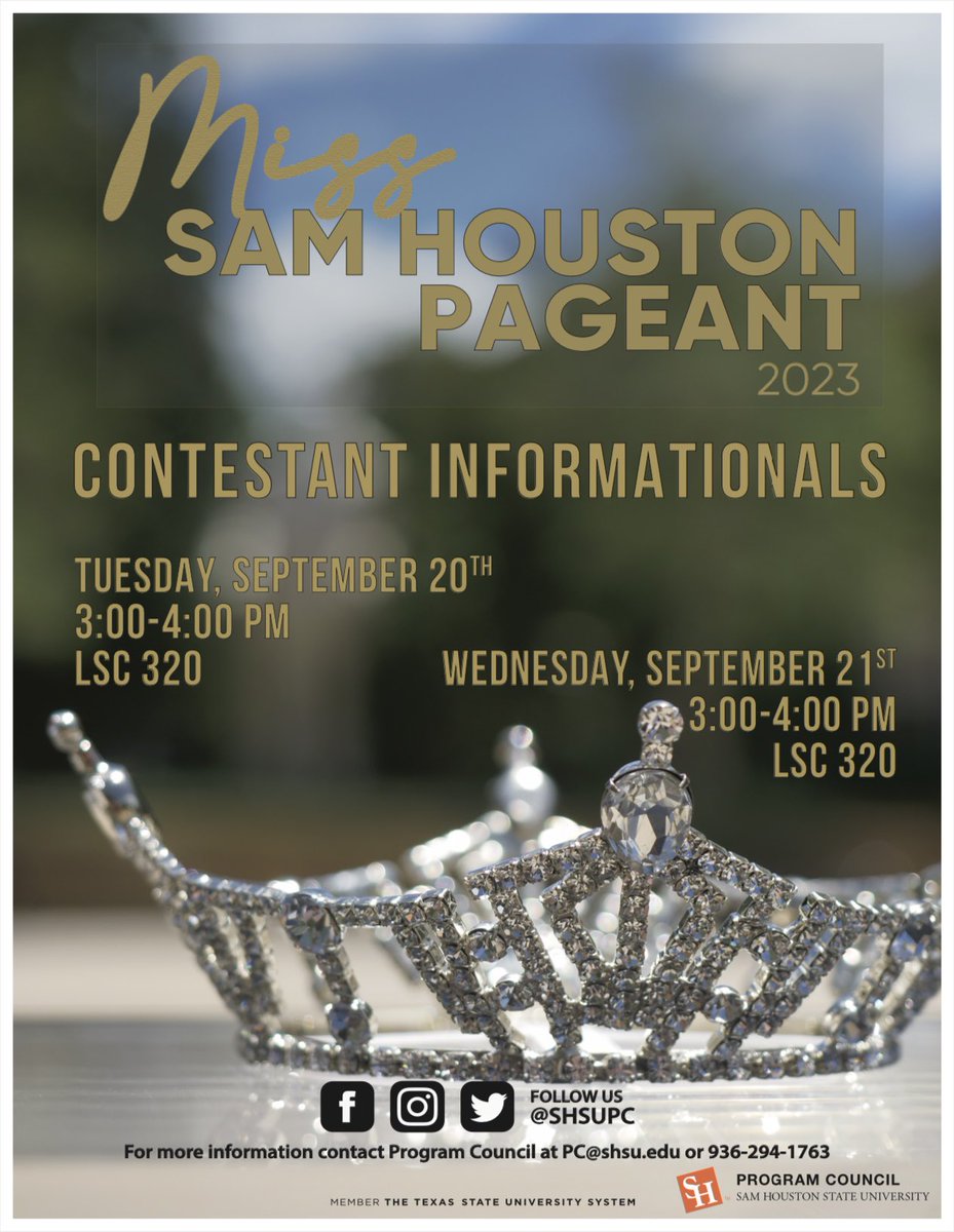 shsupc's tweet photo. Calling all students! We are now in pageant mode! Are you interested in participating in the Miss Sam Houston 2023 Pageant? Come join us at our informational September 20th and 21st in LSC 320. 

*Must be a SHSU student to participate*. 
#shsu23 #shsu24 #shsu25 #shsu26 https://t.co/i4VkiaqyUB