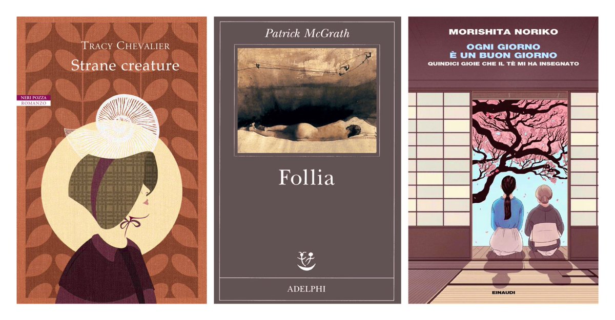 ImHarryOtter's tweet photo. Le mie proposte per metà settembre: @Tracy_Chevalier con #StraneCreature |@NeriPozza|, #PatrickMcGrath con #Follia |@adelphiedizioni| e #MorishitaNoriko con #OgniGiornoÈUnBuonGiorno |@Einaudieditore|. Tre romanzi tanto diversi che reputo perfetti per la stagione entrante. #libri https://t.co/ESZ3YGX5fd