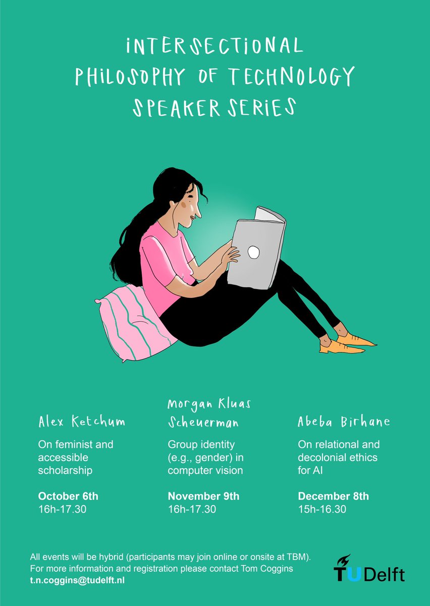 Intersectional Philosophy of Tech (TU Delft) (@femphildelft) on Twitter photo Very very excited to announce that we’ll be hosting a guest speaker series this fall/winter on intersectional approaches to AI research with @aketchum22 <a href="/Abebab/">Abeba Birhane</a> and <a href="/morganklauss/">Morgan Klaus Scheuerman, PhD (he/him)</a>. Check out our poster by <a href="/menahmenahmenah/">Menah</a>!!! Very very excited to announce that we’ll be hosting a guest speaker series this fall/winter on intersectional approaches to AI research with @aketchum22 <a href="/Abebab/">Abeba Birhane</a> and <a href="/morganklauss/">Morgan Klaus Scheuerman, PhD (he/him)</a>. Check out our poster by <a href="/menahmenahmenah/">Menah</a>!!!