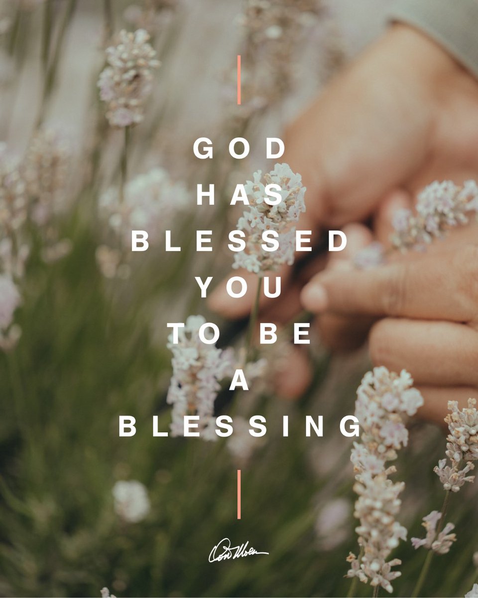 God always blesses us so that others will be blessed through us. We enjoy the blessing, but it’s not just for us. Today, be a blessing to others.