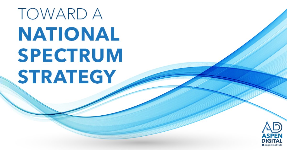 AspenInstitute's tweet photo. Developing a coordinated, national approach to #spectrum use is imperative to ensuring continued U.S. technological leadership around the world. To help, @AspenDigital provides strategic recommendations in their new report: https://t.co/iaBmoFlqcX https://t.co/7C6K9Zq5Dw
