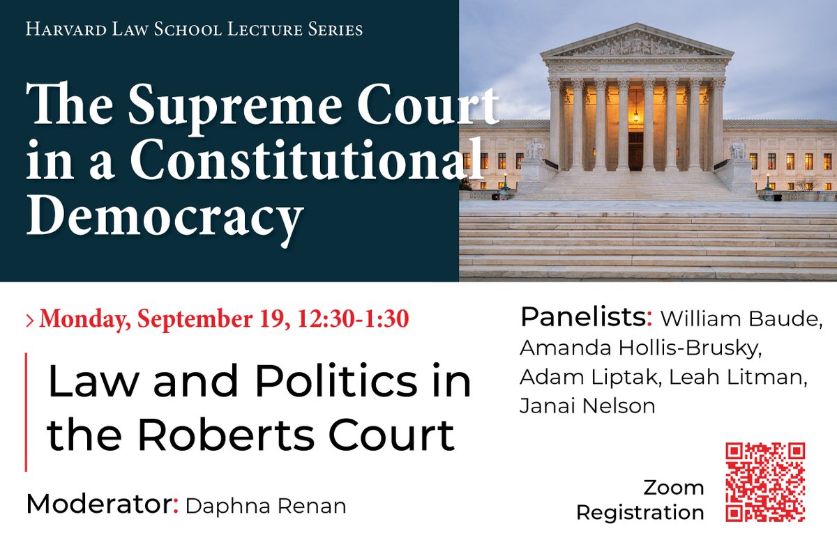What is the relationship between law and politics in the Supreme Court? Join us for 'Law and Politics in the Roberts Court' on 9/19 at 12:30 pm ET. Join @DaphnaRenan @WilliamBaude @HollisBrusky @adamliptak @LeahLitman @JNelsonLDF hvrdlaw.me/MqNq50KKLSI
