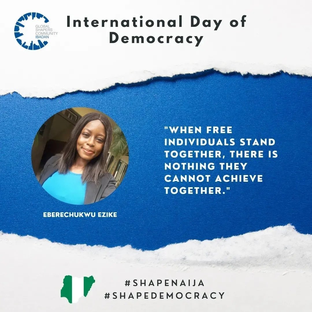 eberechi_ezike's tweet photo. As this year's Democracy Day focuses on amplifying the importance of media freedom to democracy and peace, the @GlobalShapers Hubs in Nigeria have decided to embark on a collective social media campaign. 

#shapenaija
#shapedemocracy
@Ibadanshapers https://t.co/L6BG9M1Vk6