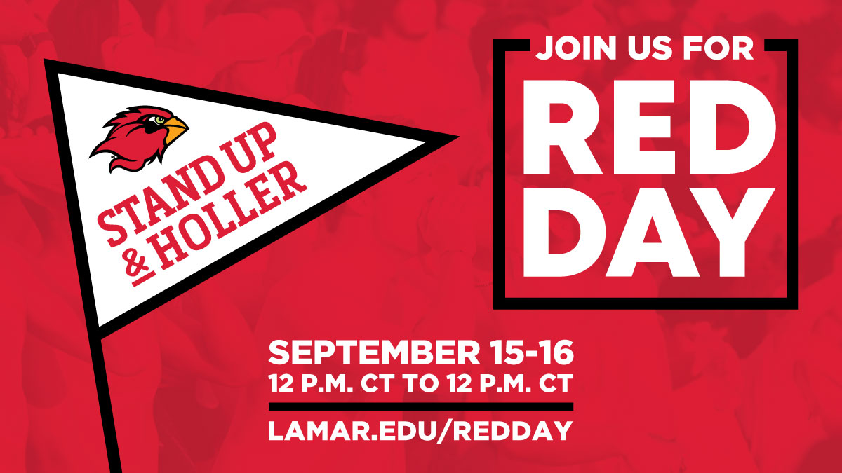 We are just a few short hours away from the official start of LU Red Day! Today, Cardinals near and far will rally together to support @LamarUniversity scholarships, programs, academic colleges, athletics programs and so much more. lamar.edu/redday