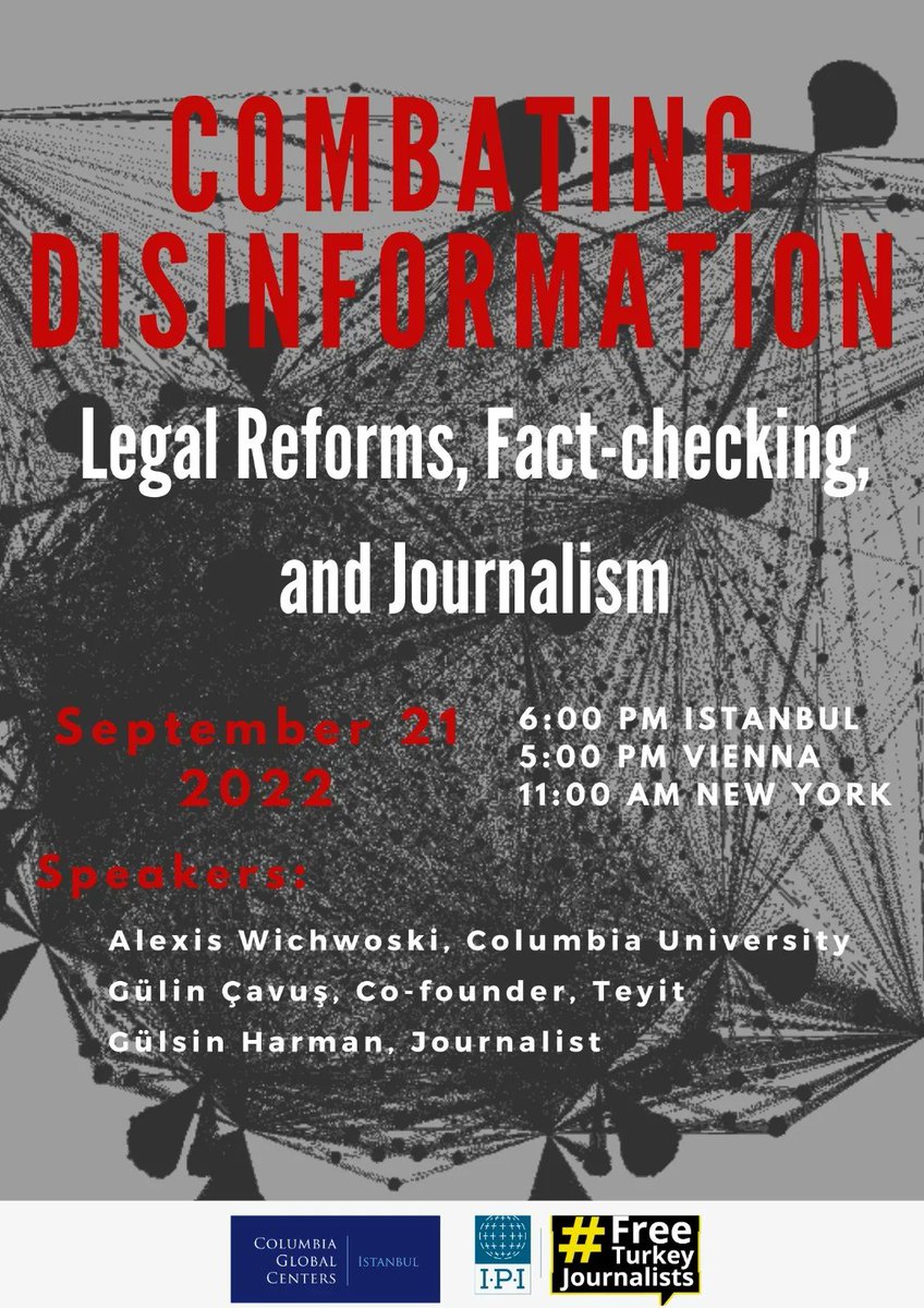 IPI &amp; <a href="/CGCIstanbul/">Columbia Global Center Istanbul</a> resume #Turkey webinar series w/ “Combating Disinformation: Legal Reforms, Fact-checking, and Journalism”

🗓️ Sept 21, 18:00 TR, 17:00 CEST
🎙️ <a href="/awichowski/">Alexis Wichowski</a> <a href="/gulsinharman/">Gülsin Harman</a> <a href="/gulincav/">Gülin Çavuş</a>
🗣️ ENG-TR translation
💻 Limited space!
🔗 Register buff.ly/3QFxrW0