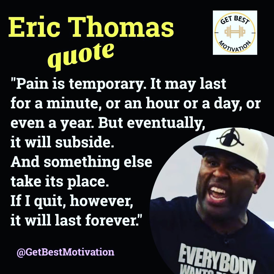 eric thomas quotes pain is temporary
