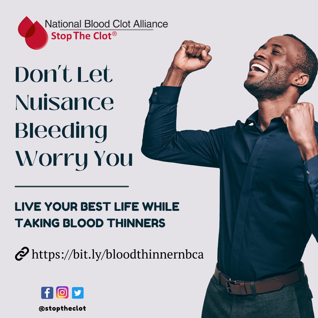 StopTheClot's tweet photo. Each year, about 2 to 3 million people in the U.S. will need to take a #bloodthinners which are a lifesaving #medication, but #bleedingrisks must be effectively managed. Learn more about living your best life while taking a blood thinner: https://t.co/dCSoG31esk https://t.co/d4YrOEqzbL