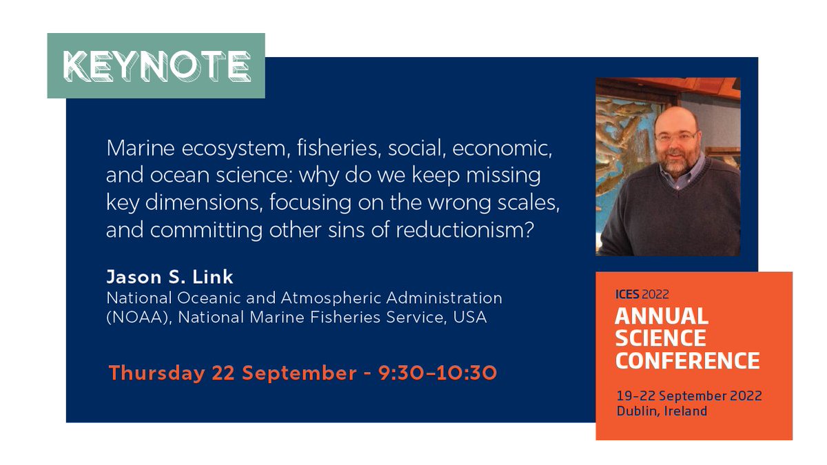 ⏰ Don't miss #ICESASC22 morning keynote next Thursday!
Jason Link <a href="/NOAAFisheries/">NOAA Fisheries</a> dives into ecosystem based management &amp; ponders why we keep missing key dimensions, focus on the wrong scale &amp; commit other sins of reductionism?
Available also online!
➡️ bit.ly/3QMN3qD