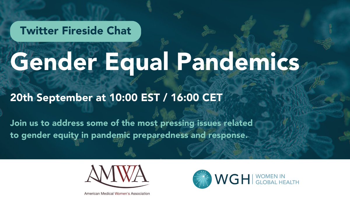 SAVE THE DATE! 📅 Sept 20, 10-10:45 am ET Join our Twitter Fireside Chat w/ @AMWADoctors on the important topic of Gender Equal Pandemics 🗣️@minimurthy1234 @DrRGebhard @becca_reisdorf @wghzimbabwe @sumeghaasthana Set reminder👉twitter.com/i/spaces/1BdxY…