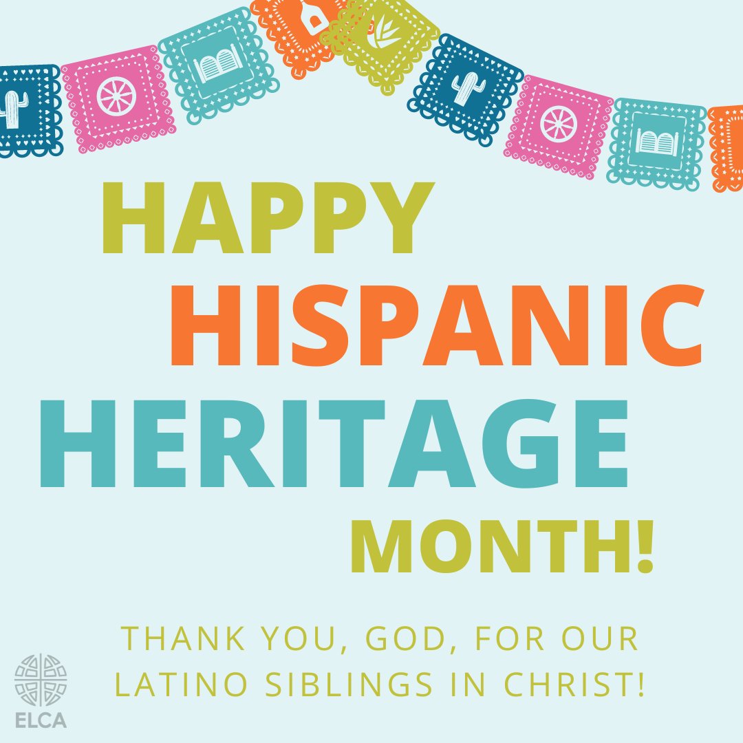 Today is the first day of Hispanic Heritage Month! We give thanks to God for the gifts, contributions and rich cultural diversity of our Latinx siblings and neighbors in Christ.