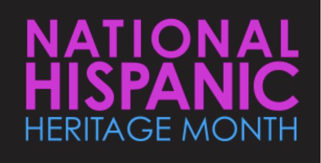 Hispanic Heritage Month (September 15 to October 15)