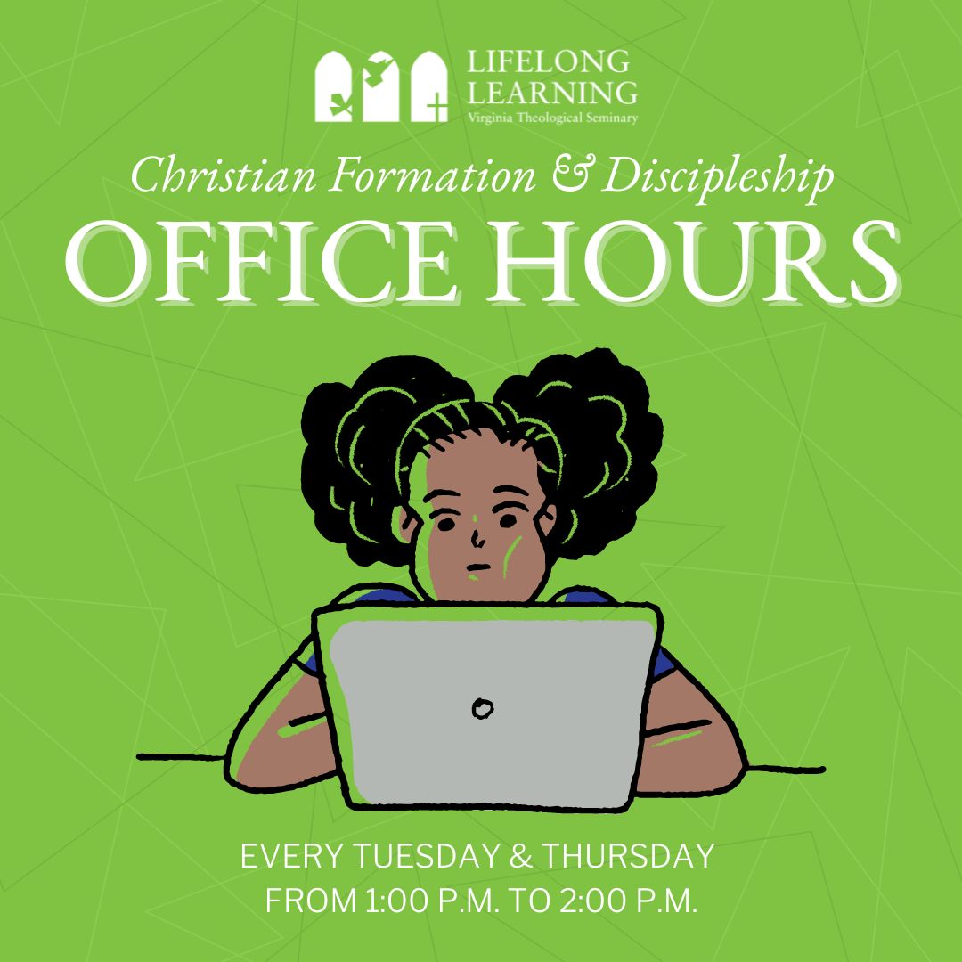 We've got office hours today at 1pm. If you need resources or have questions, we’re online Tuesdays &amp; Thursdays from 1 to 2 P.M. Come chat with us!

Register here: bit.ly/cfdhours
Cc: 
<a href="/VTS_Seminary/">Virginia Theological Seminary</a>