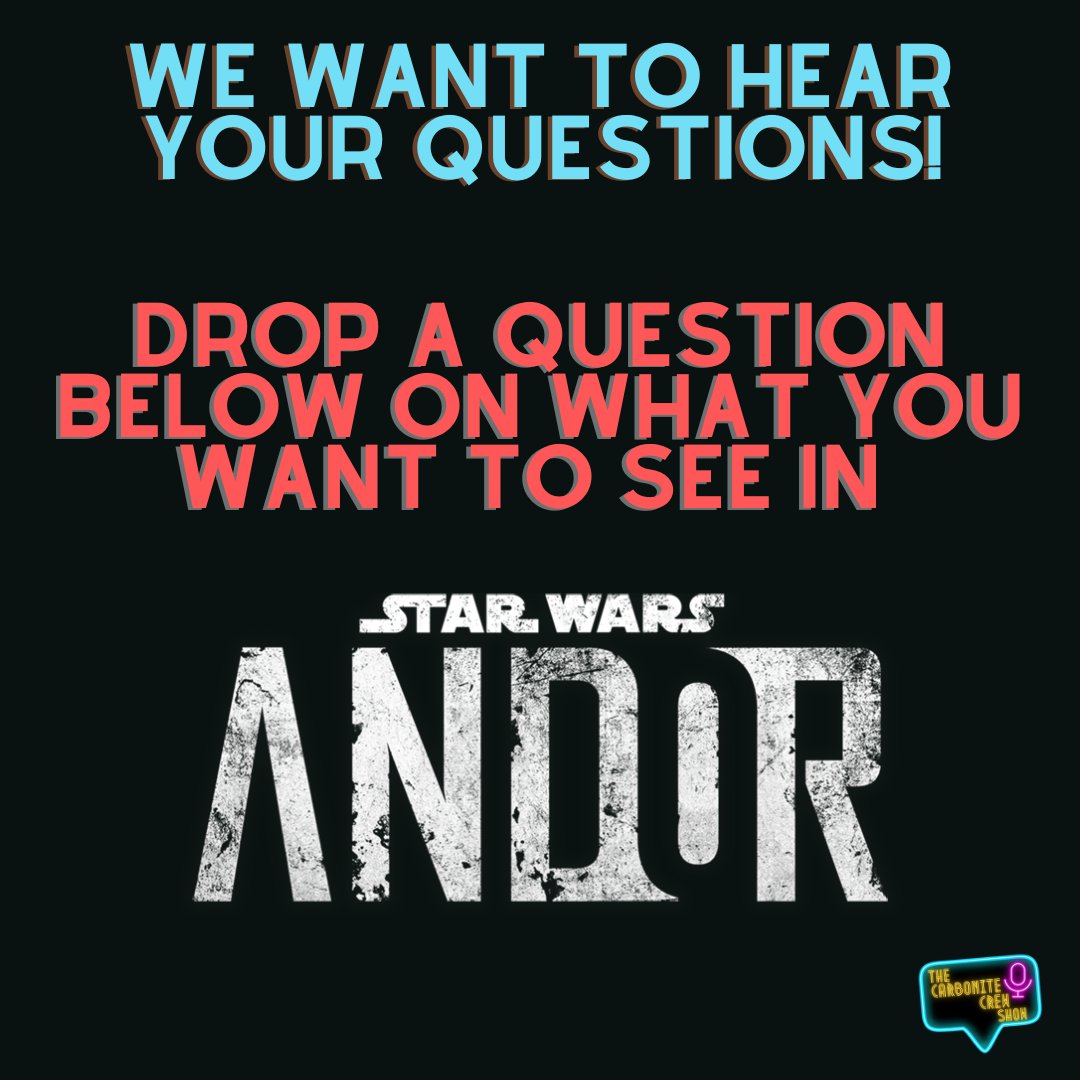 CarboniteCrew's tweet photo. #ANDOR is almost here!
Drop a question or comment below on what you want to see in Season 1 of the show!
We'll be reading these on the show!
#starwars #andor #cassianandor #k2so #monmotha #rebellion #rebels #empire #podcast #carbonitecrew https://t.co/vjHttjMZdM