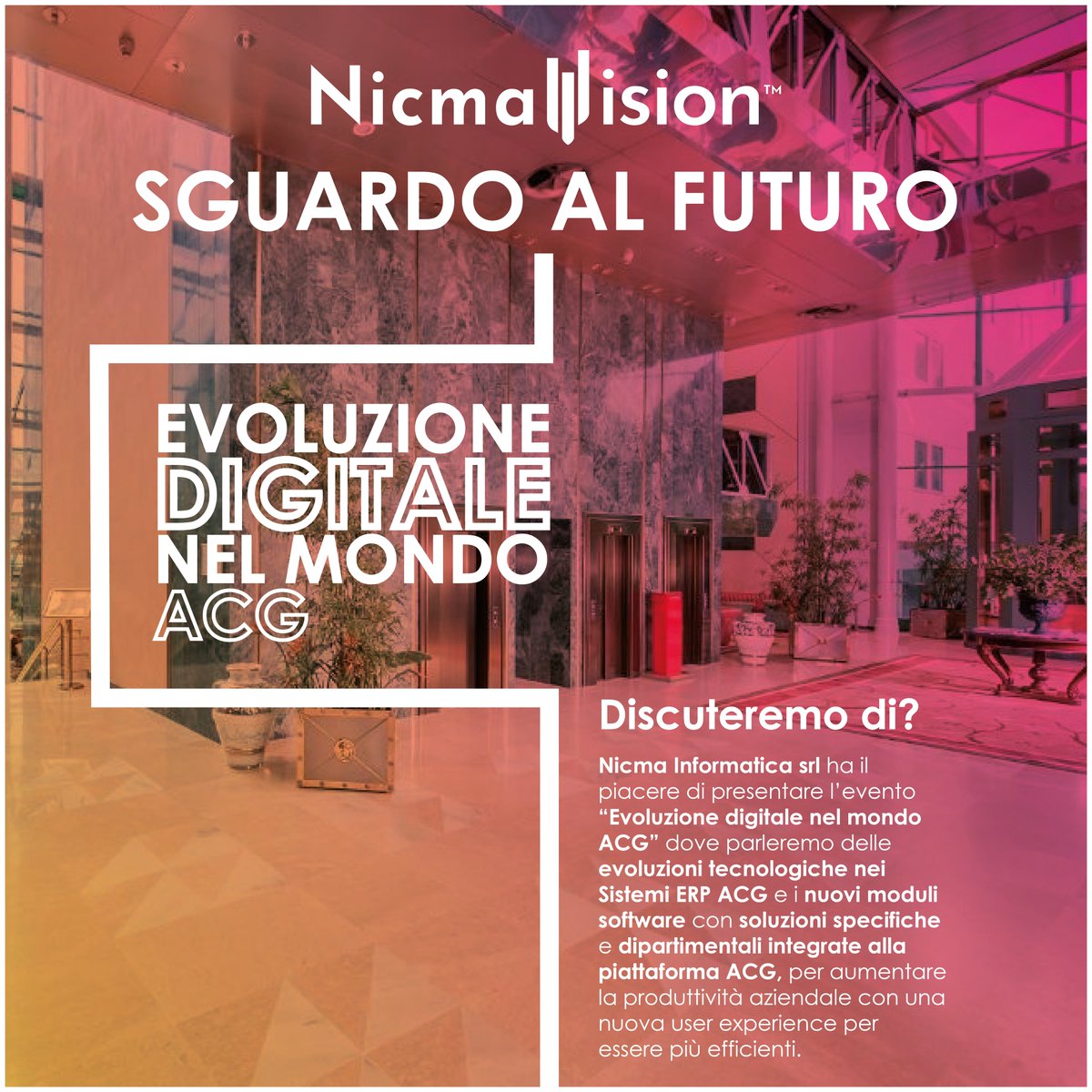 Nicmasrl's tweet photo. Evoluzione tecnologica nelle aziende e i nuovi moduli di software sono i protagonisti del nostro incontro a Milano.

Maggiori informazioni:
https://t.co/o96wfSYYGj

#acg #evoluzioneacg #nicmavision #futuro #software https://t.co/a7A4OaJyRI