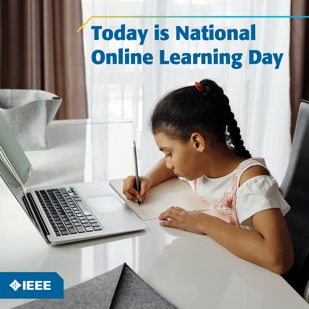IEEEorg's tweet photo. #NationalOnlineLearningDay celebrates the numerous #eLearning opportunities that make education more accessible for students of all ages. Visit #IEEE @TryEngineering to discover on-demand resources for #STEM students and educators: https://t.co/R81bIK0h6d https://t.co/AxGIHccebt