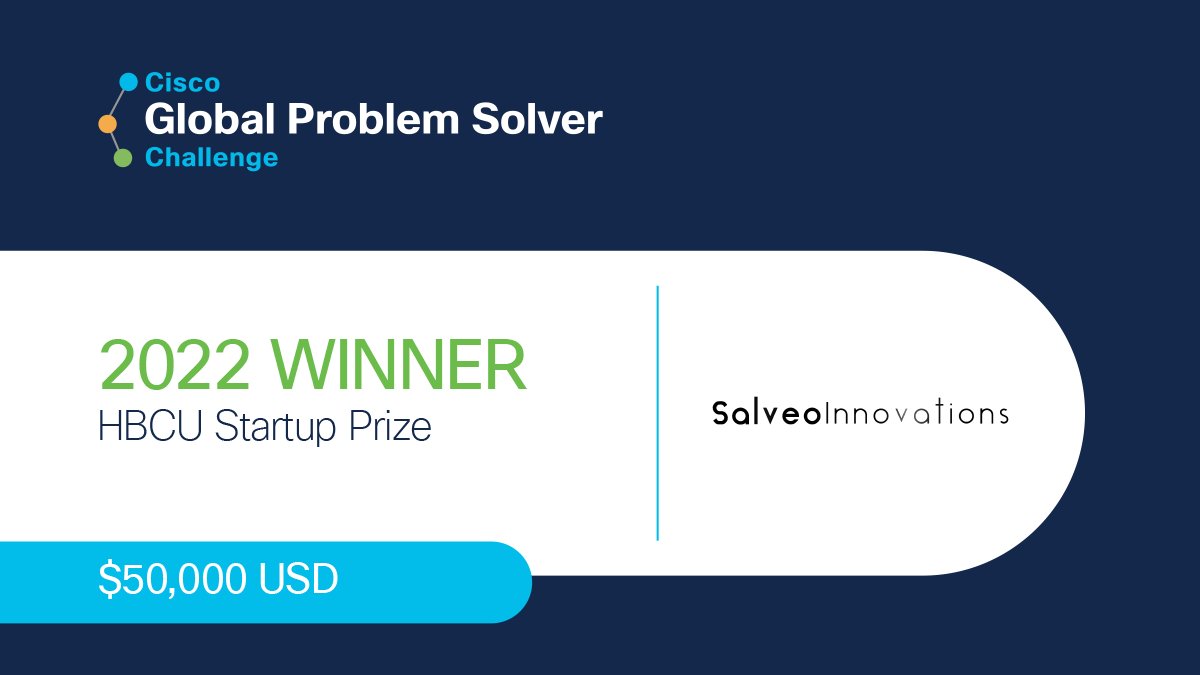 🎓 Congrats to Salveo Innovations from the USA for winning the $50,000 USD HBCU Startup Prize! 👉 Winning Solution: An app that uses AI & adaptive language to help people understand critical health information. ow.ly/7EJh50KJGqU @Cisco #GlobalProblemSolverChallenge