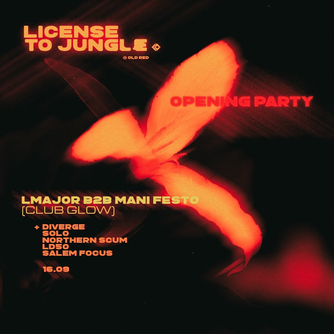 Licensetojungle's tweet image. This Fri 16th September - season opener w/ 
@L_Major &amp;amp; Mani Festo {CLUB GLOW} 
@tomdiverge / @LD50 / @Redpine_Solo / Northern Scum / Salem Focus 
🎟 RA.co 

ra.co/events/1575608

#leeds #junglemusic #jungle #breakbeat