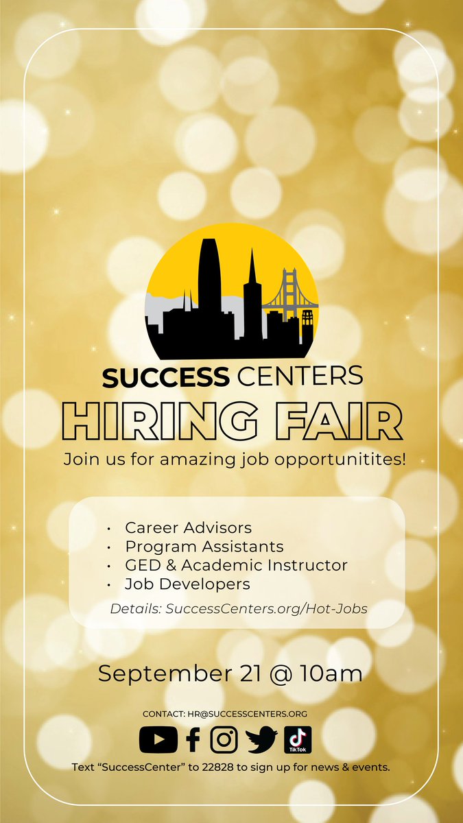 UPDATE: Come and join us at our VIRTUAL Hiring Fair to check out these amazing opportunities! Be there on Wednesday, September 21, 2022 10 a.m

Contact HR@successcenters.org for more detailed information.

#successcenters #sf #oakland #bayarea #jobfair #employment #success #jobs