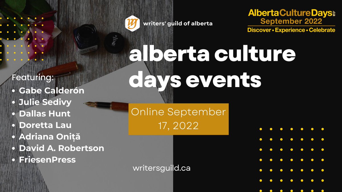 Join us Sept. 17 for #ABCultureDays! We'll be hosting a full day of online events! Feat: Gabe Calderón, @JulieSedivy, @DaveAlexRoberts, @dorettalau, @adi_onita, @Dallas_Hunt, & @FriesenPress Find out more: writersguild.ca/alberta-cultur…