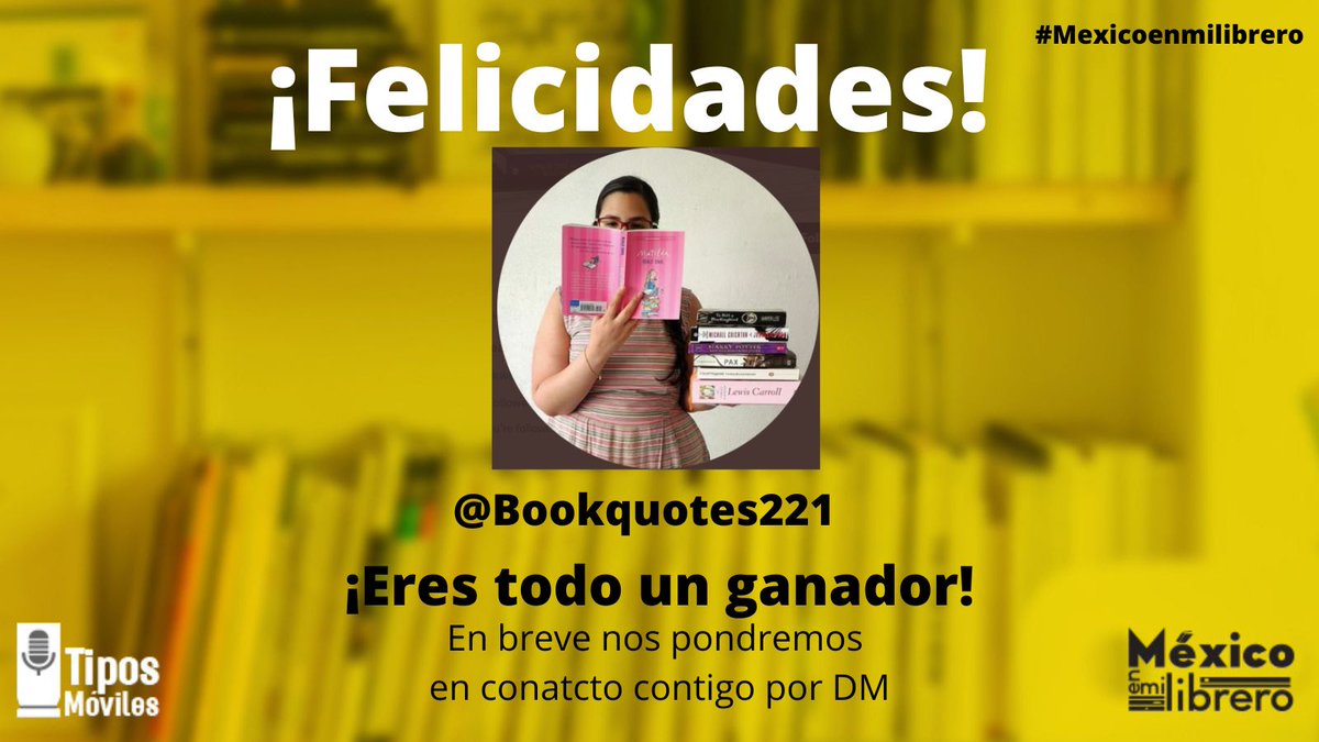 MovilesTipos's tweet photo. Lectores ya tenemos un ganador
¡Felicitemos a @Bookquotes221!
Muchas gracias a todos los que participaron, compartieron y se sumaron a la iniciativa. Sigamos apoyando a los autores mexicanos en todo el mes y que ¡Viva México Lectores!

#Mexicoenmilibrero #ganador #sorteo #TM https://t.co/Lq6DG6cPyE