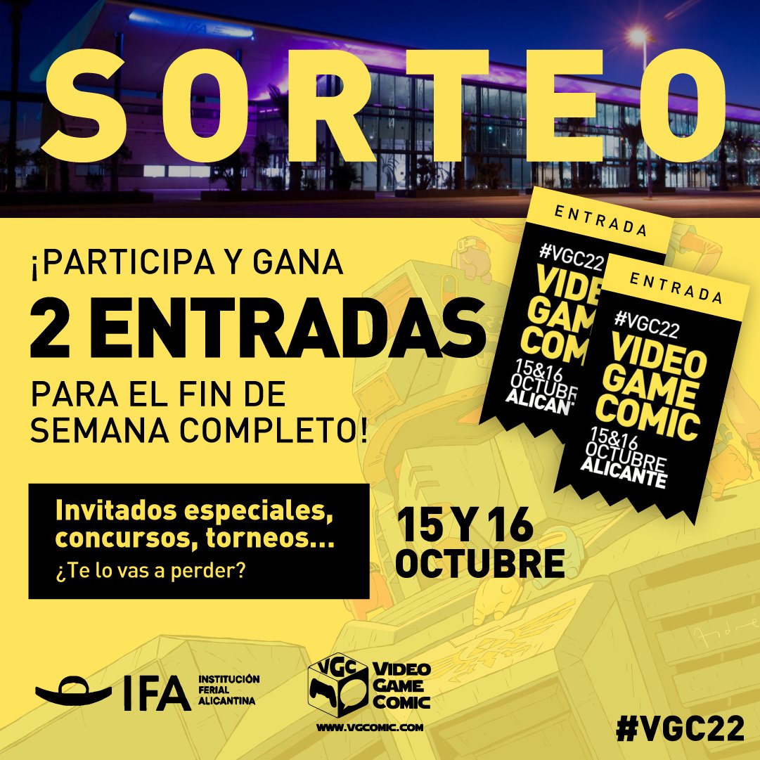 VGComic_ES's tweet photo. 💥SORTEO💥
¡Consigue 2 entradas para el finde completo en VGCómic 2022, este 15 y 16 de octubre en IFA alicante! 🎟🥳
Participa:
1️⃣ Síguenos a @VGComic_ES y @IFA_Feria 
2️⃣ RT 🔁 + FAV ❤️
3️⃣ ¡Menciona a un amigo con el que quieras asistir ➕ el hastag #VGC22!
⏳22/9 fin del sorteo https://t.co/Y4JH8ryUvc