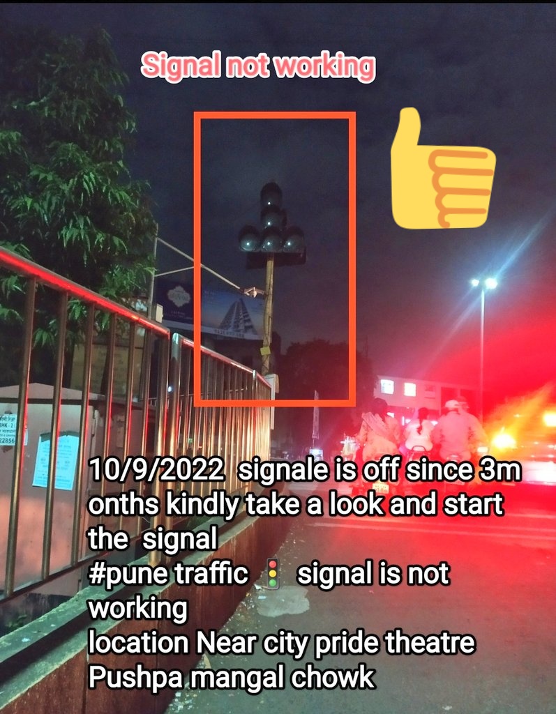 Onkarkundalkar's tweet photo. @PuneCityTraffic *pune traffic 🚦 signal not working.* #cppune
#punepolice #punesecurity
#PuneCityTraffic
10/9/2022.signal is off since 3months now need to register complaint kindly take a look&start the signal.
location Near city pride theatre
Pushpa mangal chowk. https://t.co/LiVfrKrrhc