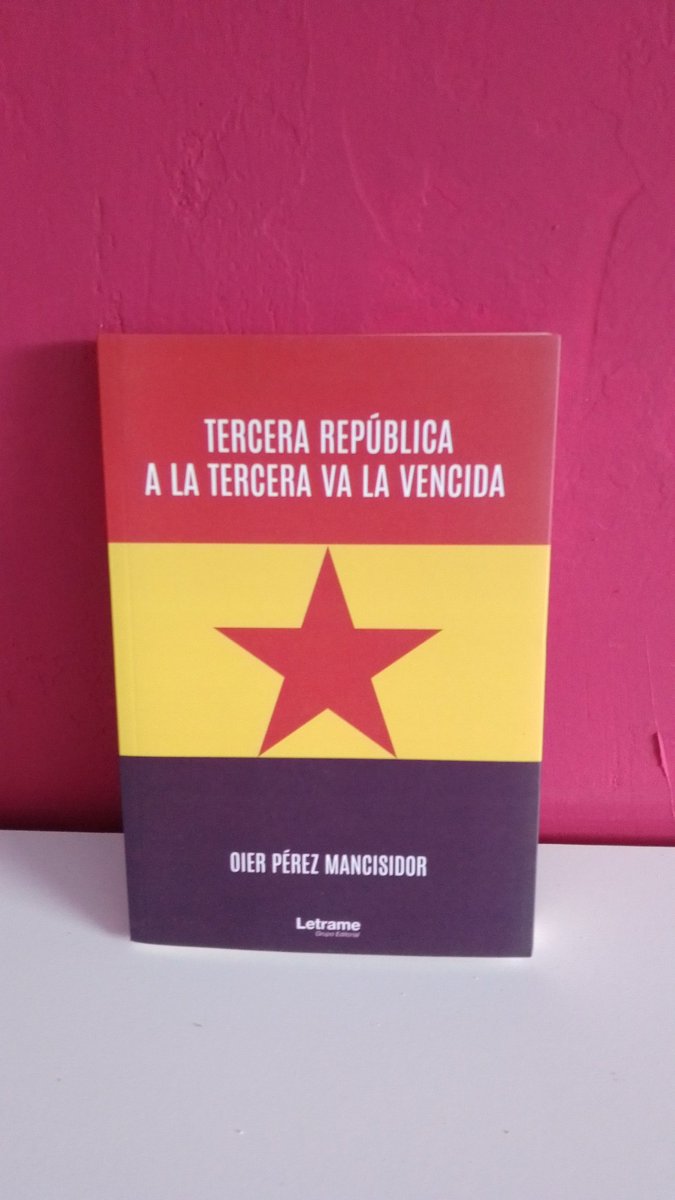 Liburunea's tweet photo. Bere lehen lana TERCERA REPÚBLICA A LA TERCERA VA LA VENCIDA eskura dezakezue. https://t.co/vRLgB99Nkp