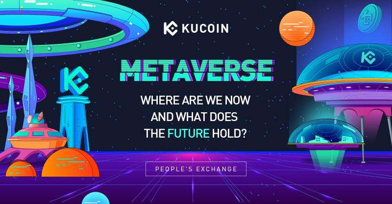 kucoincom's tweet photo. #Metaverse is a popular board we often mention and there are a great many for us to unpack. So where are we now and what does the future hold?

This article will take you into the Metaverse's world to answer the mystery.

Find more ⬇️