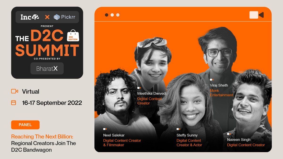 Inc42's tweet photo. 'Reaching The Next Billion: Regional Creators Join The D2C Bandwagon'
Catch #NeelSaleka - Filmmaker & DCC, @Steffysunny2 DCC & Actor, #NaveenSingh, #MeethikaDwivedi, Digital Content Creators & @viraj_sheth of @MonkEtweets in a panel discussion at #TheD2CSummit2022. https://t.co/mdtuOI8ZWD