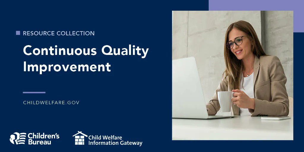 ChildWelfareGov's tweet image. Continuous quality improvement systems are essential to measuring and improving child welfare outcomes. Refresh your curriculum and training materials with the resources in this collection. #WorkDevMonth buff.ly/3Dx8Vkr