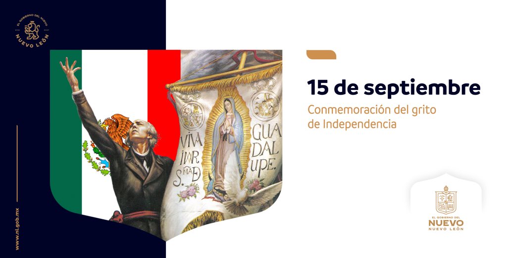 nuevoleon's tweet photo. En el marco del 15 de septiembre, Día del Grito de Independencia, celebremos orgullosamente que somos mexicanos y conmemoremos a las y los héroes que lucharon por nuestra patria. 🇲🇽 https://t.co/qBiYbYIAm9
