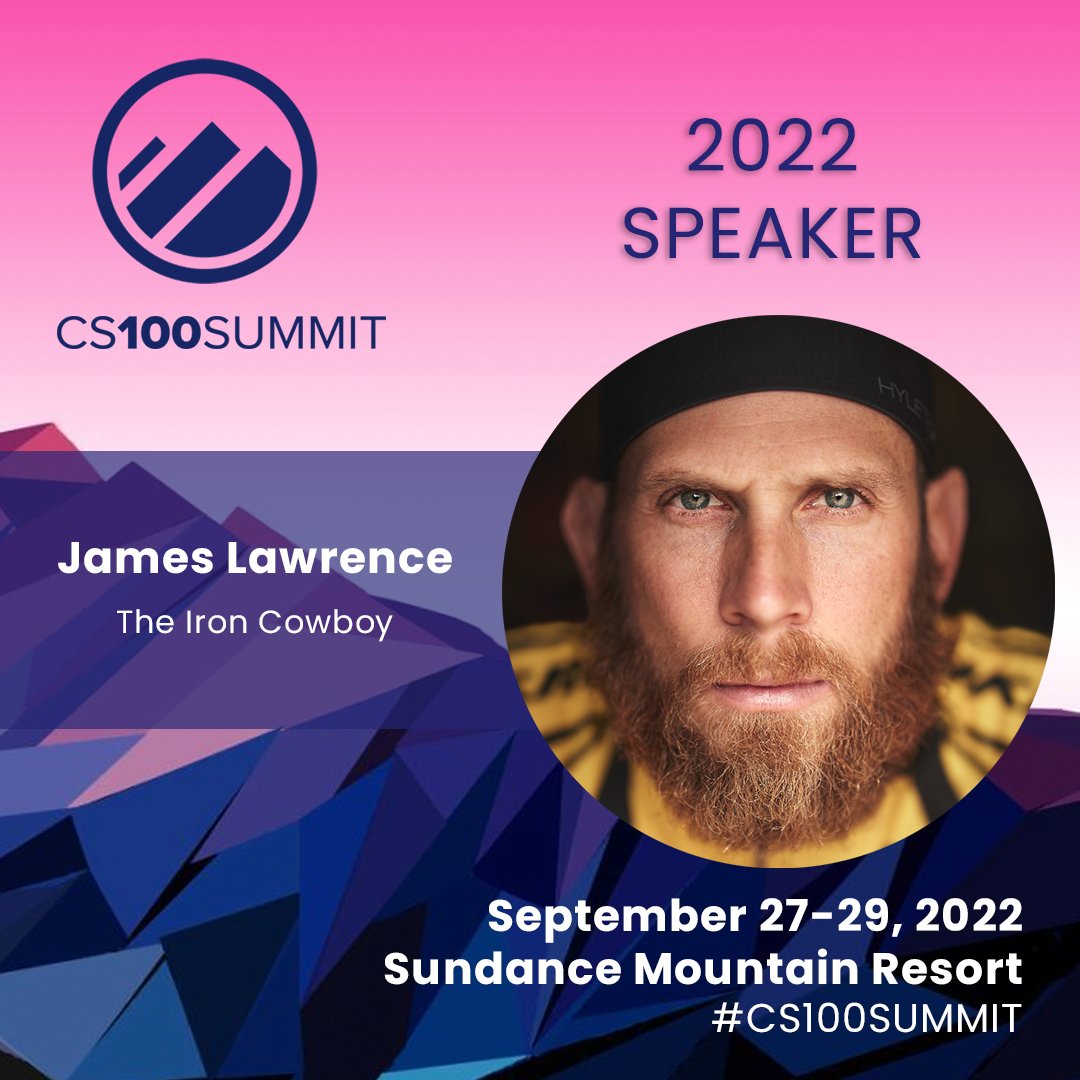 Named "The Most Enduring Man In The World" by Success Magazine, we are thrilled to announce James Lawrence, the Iron Cowboy, as a speaker at the 2022 CS100 Summit!

Register here: hubs.la/Q01l-ngV0