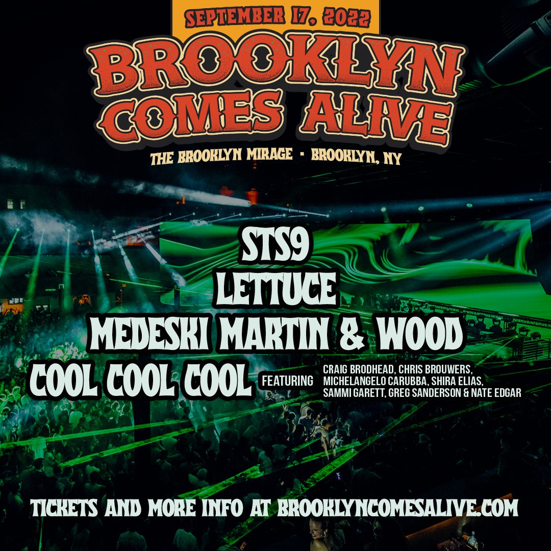 Brooklyn Comes Alive (@bkcomesalive) on Twitter photo TOMORROW ✨ The 6th Brooklyn Comes Alive is finally here! Get ready for a ~7 hour musical journey featuring some of jam and funk’s finest, accompanied by The <a href="/BrooklynMirage/">The Brooklyn Mirage</a>’s state-of-the-art visual technology.
🎫: brooklyncomesalive.com
<a href="/STS9/">STS9</a> <a href="/MMWBand/">Medeski Martin & Wood</a> <a href="/lettucefunk/">Lettuce</a> <a href="/avantgbk/">Avant Gardner</a> TOMORROW ✨ The 6th Brooklyn Comes Alive is finally here! Get ready for a ~7 hour musical journey featuring some of jam and funk’s finest, accompanied by The <a href="/BrooklynMirage/">The Brooklyn Mirage</a>’s state-of-the-art visual technology.
🎫: brooklyncomesalive.com
<a href="/STS9/">STS9</a> <a href="/MMWBand/">Medeski Martin & Wood</a> <a href="/lettucefunk/">Lettuce</a> <a href="/avantgbk/">Avant Gardner</a>