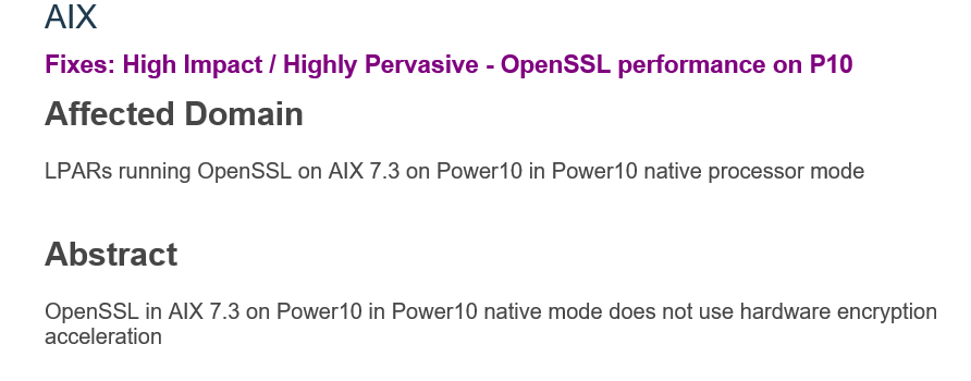 The_Iron_Monger's tweet photo. Hey all you Power 10 nerds
AIX
Fixes: High Impact / Highly Pervasive - OpenSSL performance on P10
https://t.co/GUj3jiOfdu
#NerdHerd #IBMChampion #fintech #AIX #PowerVM #Linux #Unix #RHEL #Power10 #TechU #IBMTechU https://t.co/cUixls8A1n