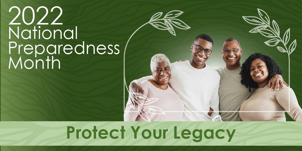 CityofTLH's tweet photo. September is National Preparedness Month. The 2022 theme is “A Lasting Legacy” because the life you’ve built is worth protecting. Get tips about how to strengthen the resilience of your home and family at https://t.co/ULK9iJMG3A #PrepMonth https://t.co/oyeKH8f26T