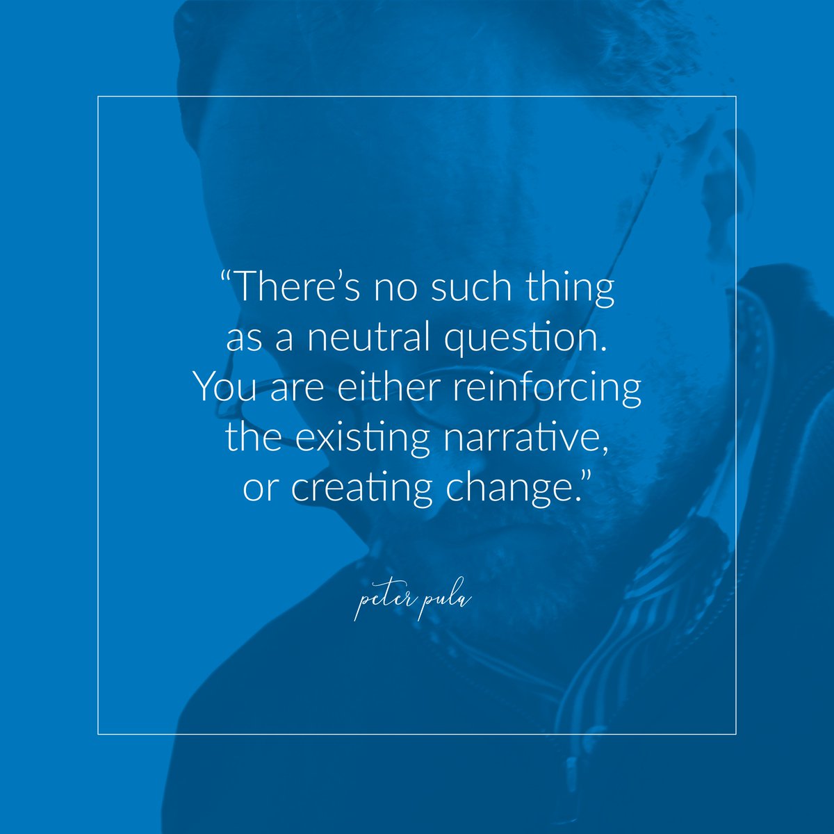 AxiomNews's tweet photo. "There's no such thing as a neutral question. You are either reinforcing the existing narrative, or creating change." — #PeterPula
#GenerativeJournalism #Journalism #AppreciativeInquiry #NewNarrative #NarrativeArts #GenerativeQuestions #Inquiry https://t.co/3RSmYCUn4I