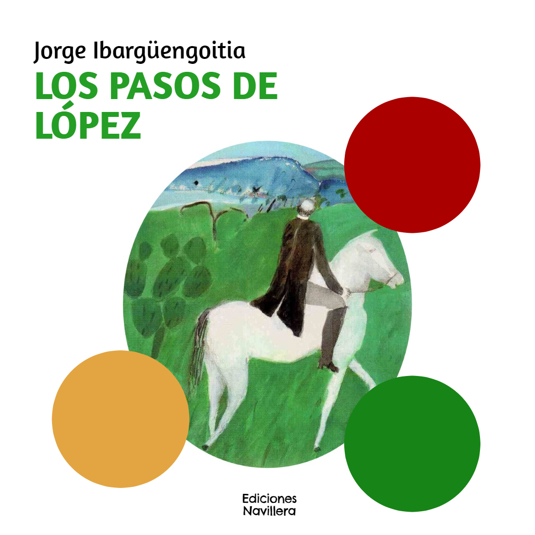 NavilleraMX's tweet photo. ¡Viva México! y ¡Viva la literatura mexicana! Los Pasos de López es la novela que les recomendamos leer para celebrar esta fecha.
#Navillera #EdicionesNavillera #15deseptiembre #JorgeIbargüengoitia #LosPasosdeLópez #VivaMéxico https://t.co/MoPsNAvr85