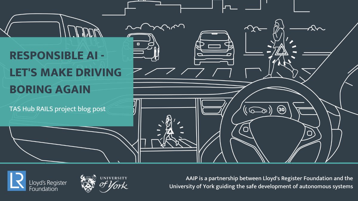 Let's make driving boring again - a new blog post about recent #ResponsibleAI work on the @tas_hub funded RAILS project led by @kula78 with AAIP's @rdhawkins & @Picardi_Chiara and @Jackstilgoe @Marenka @ITSLeeds @Carolyn_Ten tas.ac.uk/responsible-ai…