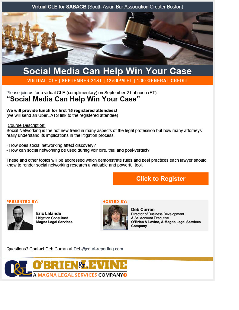 OBrienLevine's tweet photo. O&amp;L (a Magna Legal Services company) is proud to support  @SABA_Boston with a complimentary virtual CLE!

Join us live on 9/21, 12-1pm.
https://t.co/Eu55VWQJSa
We will provide lunch for the first 15 registered attendees. 
Topic: “Social Media Can Help You Win Your Case” https://t.co/YqzADEervl