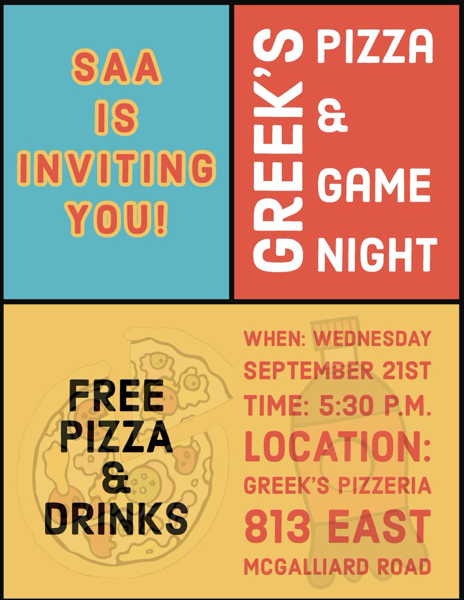 Come out to Greek’s Pizzeria for SAA’s game night, free pizza &amp; drinks!!  🍕🥤🥳