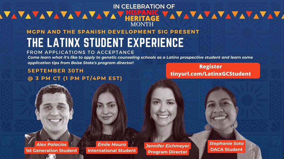 The Latinx experience from application to acceptance:
A webinar for prospective first-gen, international, or DACAmented students interested in applying to genetic counseling school. Join us by registering @ tinyurl.com/LatinxGCstudent