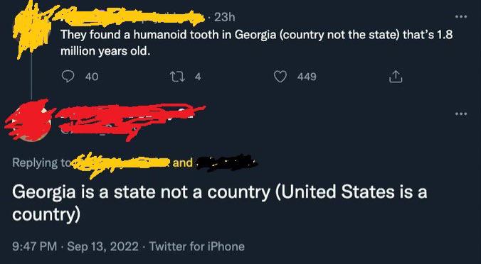 CrapAmericaSays's tweet photo. Georgia is a state not a country #ShitAmericansSay https://t.co/mPynugRYRW https://t.co/9fYtd4PtXt
