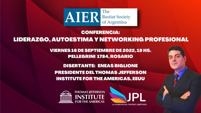 jeffersonameri's tweet image. Conferencia: "Liderazgo, autoestima y networking profesional". Viernes 16/09/2022, 19:00 hs. de Argentina, capacitación a cargo de Eneas Biglione, Fundador y Presidente del Thomas Jefferson Institute for the Americas de los EEUU. Lugar: Av. Pellegrini 1784, Rosario.